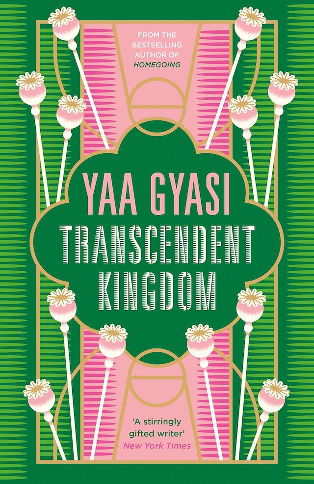 Transcendent Kingdom - Yaa Gyasi